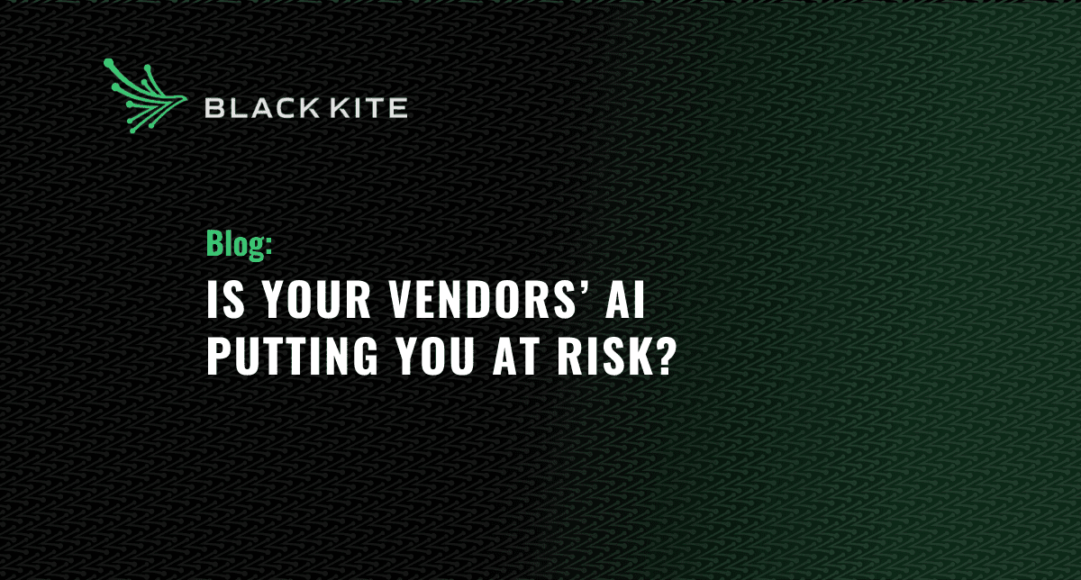Is Your Vendors’ AI Putting You at Risk?